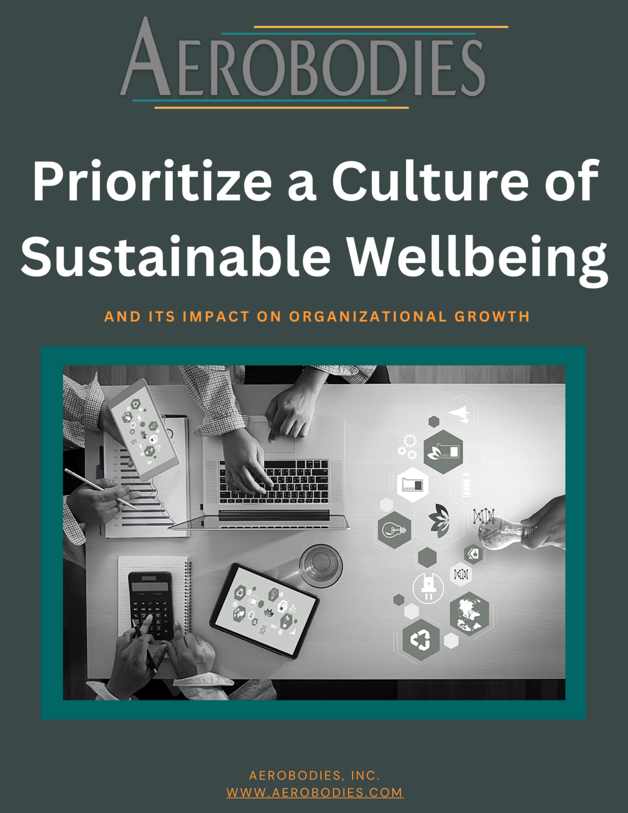 Prioritize a Culture of Sustainable Wellbeing 1 Prioritize a Culture of Sustainable Wellbeing White Paper 1